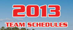 2013 Team Schedules