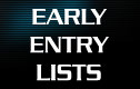 Early Entry Lists